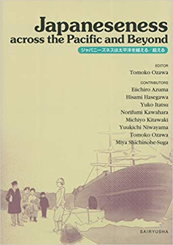 Japaneseness across the Pacific and Beyond 