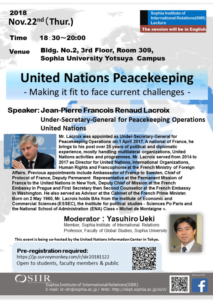 Lecture, "United Nations Peacekeeping--Making it fit to face current challenges--"