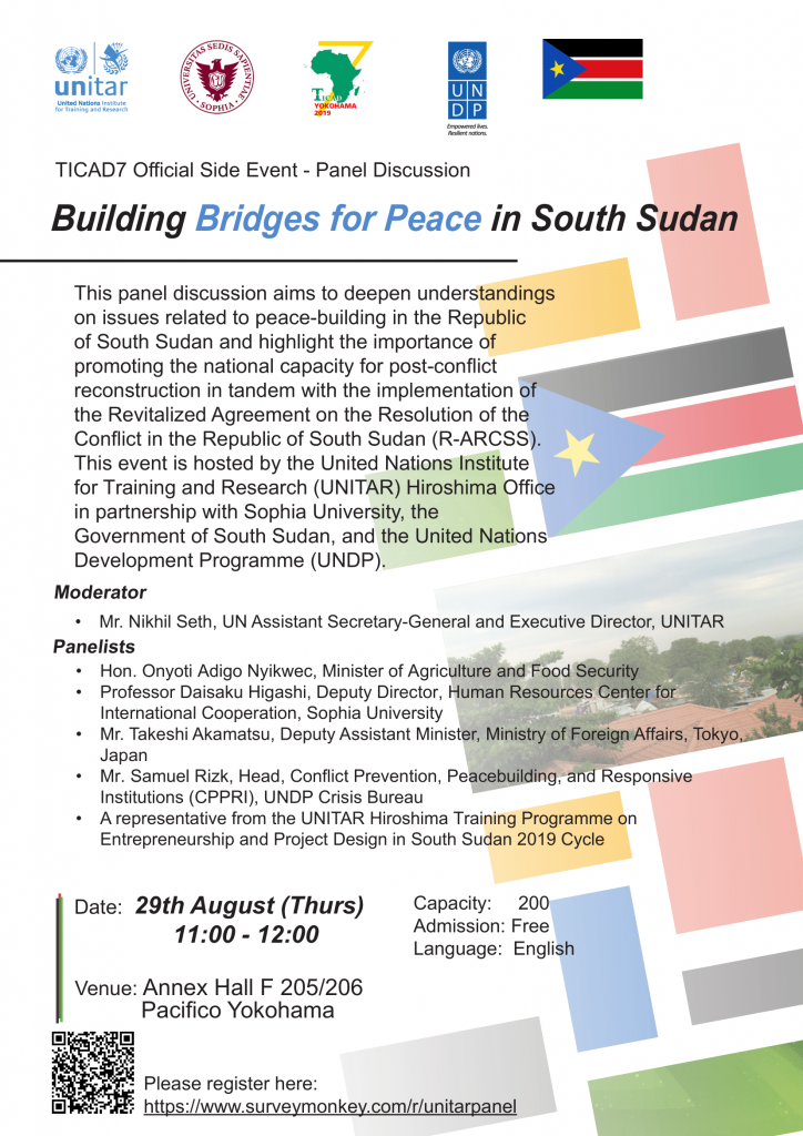 TICAD 7 Official Side Event- Panel Discussion "Building Bridges for Peace in South Sudan"