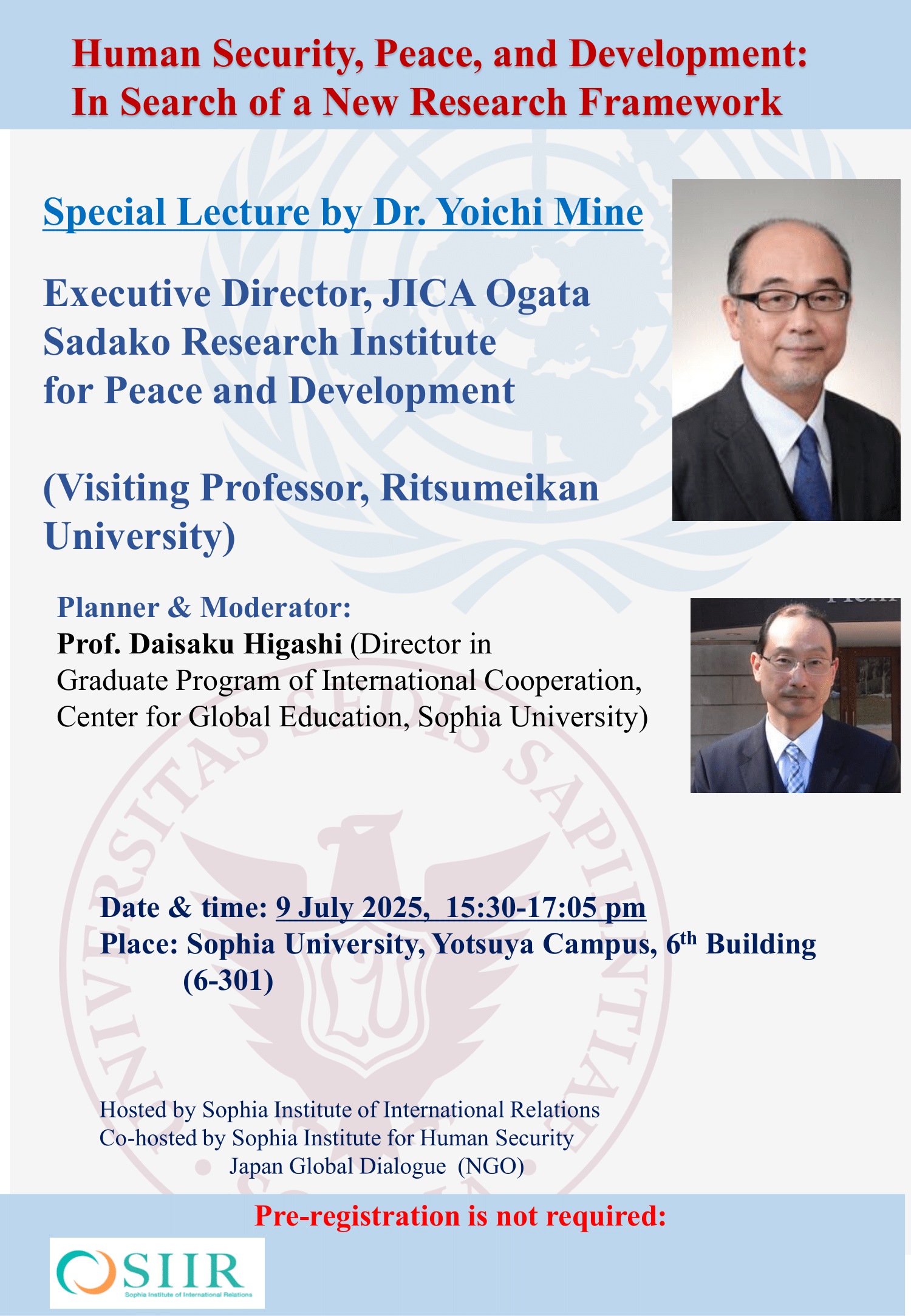 Special Lecture by Dr. Yoichi Mine, Executive Director, JICA Ogata Sadako Research Institute for Peace and Development, titled, “Human Security, Peace, and Development:  In Search of a New Research Framework” on 9 July 2025.